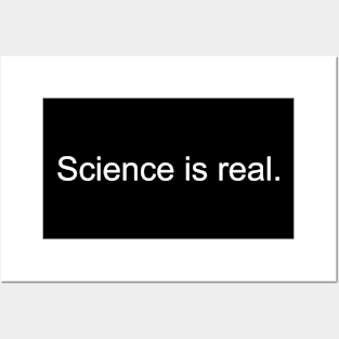 Science is real. - White print Posters and Art